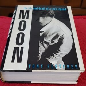 Moon: The Life and Death of a Rock Legend Book